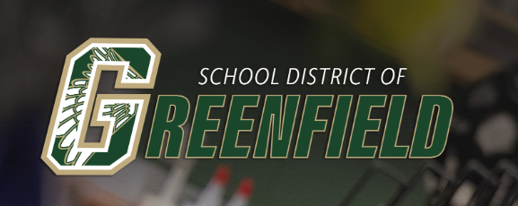 SCHOOL DISTRICT OF GREENFIELD